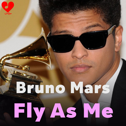 دانلود اهنگ fly as me از Bruno Mars