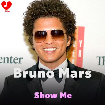 دانلود اهنگ Show Me از Bruno Mars