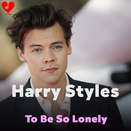 دانلود اهنگ To Be So Lonely Harry Styles