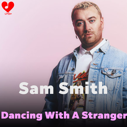 دانلود اهنگ Dancing With A Stranger سم اسمیت