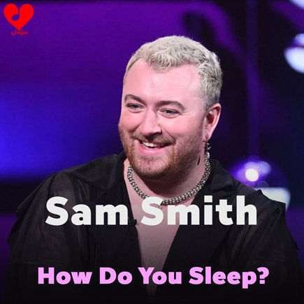 دانلود اهنگ How Do You Sleep سم اسمیت