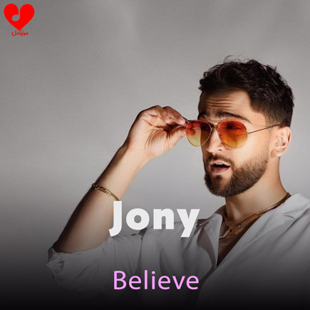 دانلود اهنگ Believe از Jony