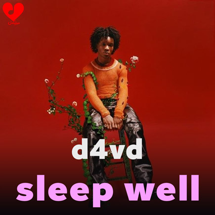 دانلود اهنگ sleep well از d4vd