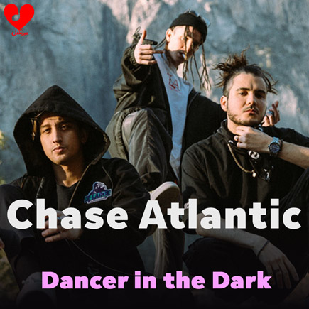 Chase Atlantic - Dancer in the Dark (Lyrics) 