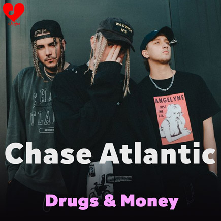 Drugs & Money - song and lyrics by Chase Atlantic