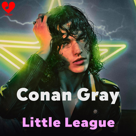 آهنگ Little League از Conan Gray