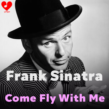 دانلود آهنگ Come Fly With Me از فرانک سیناترا