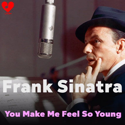 دانلود آهنگ You Make Me Feel So Young از فرانک سیناترا