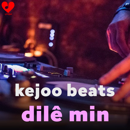 دانلود اهنگ kejoo beats dilê min دانلود اهنگ kejoo beats dilê min