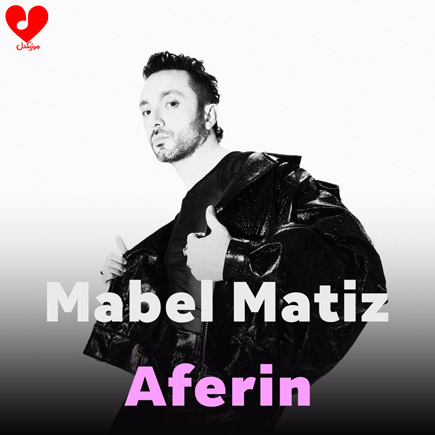 دانلود آهنگ Aferin از mabel matiz
