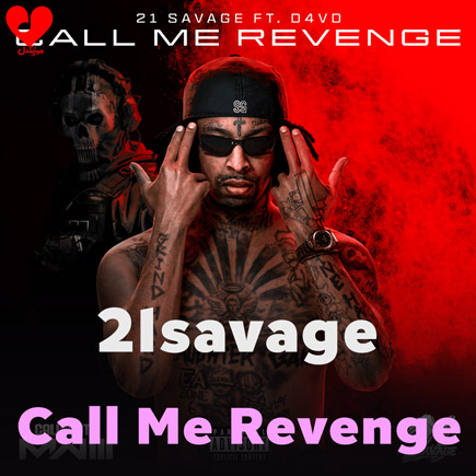 دانلود آهنگ Call Me Revenge از d4vd و 21 Savage