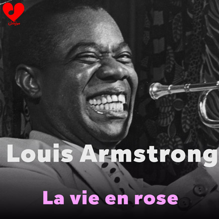 آهنگ La vie en rose از Louis Armstrong