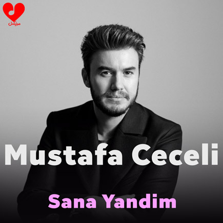 دانلود آهنگ Sana Yandım از مصطفی ججلی
