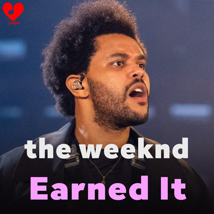 دانلود آهنگ Earned It از The Weeknd دانلود آهنگ Earned It از The Weeknd