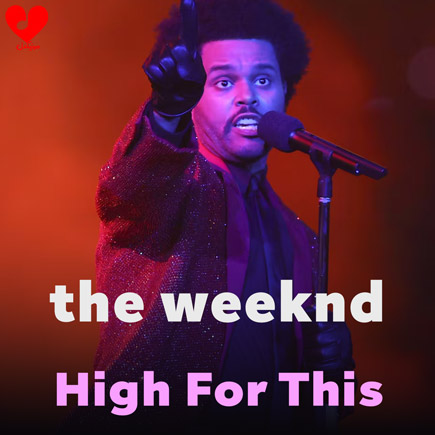 دانلود آهنگ High For This از The Weeknd دانلود آهنگ High For This از The Weeknd