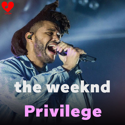 دانلود آهنگ Privilege از The Weeknd دانلود آهنگ Privilege از The Weeknd