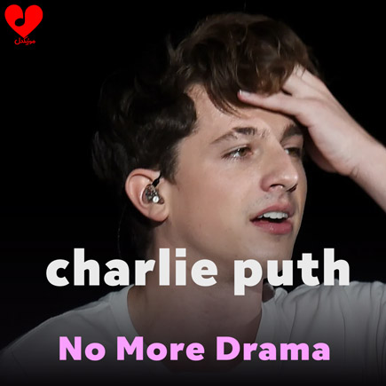 دانلود آهنگ No More Drama از Charlie Puth