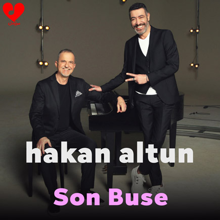 آهنگ Son Buse از هاکان آلتون