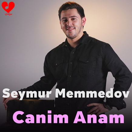 دانلود آهنگ ترکی انام انام جانیم انام canım anam