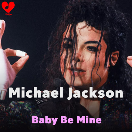 آهنگ Baby Be Mine از مایکل جکسون
